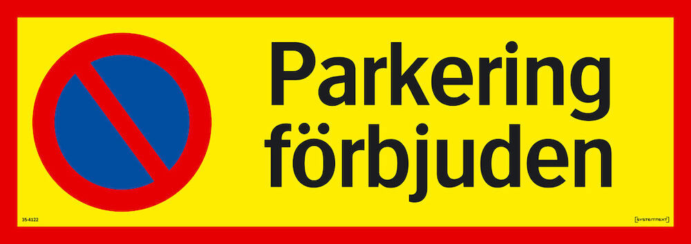 Skylt Parkering förbjuden