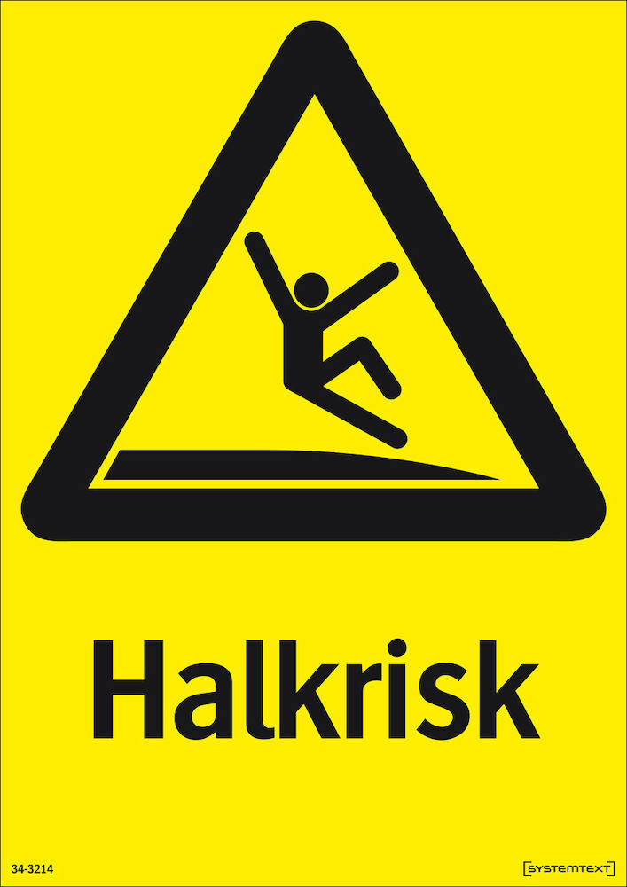 Skylt halkrisk