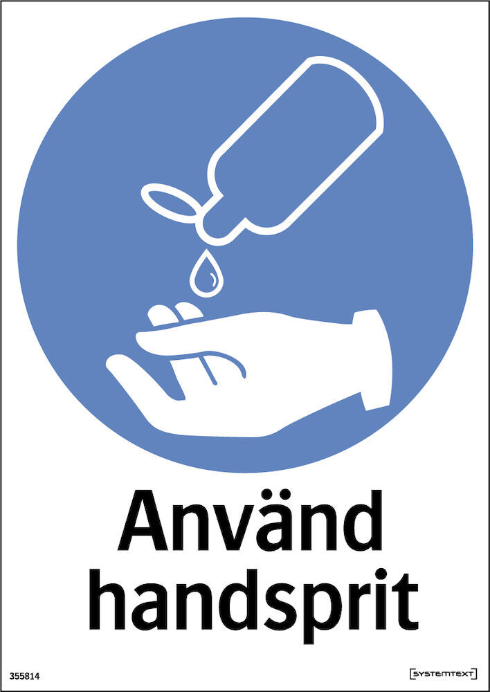 Skylt använd handsprit